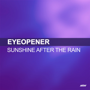 Eyeopener的專輯Sunshine After The Rain
