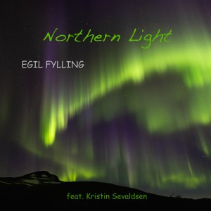 ดาวน์โหลดและฟังเพลง Northern Light พร้อมเนื้อเพลงจาก Egil Fylling