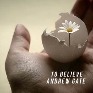 Andrew Gate的專輯To Believe