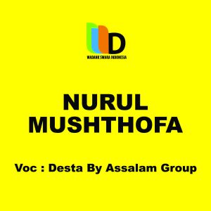 Dengarkan Nurul Mustofa lagu dari Desta dengan lirik