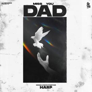 Listen to Miss You Dad song with lyrics from Harp Multani