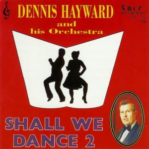 收聽Dennis Hayward and His Orchestra的Just The Way You Look Tonight歌詞歌曲