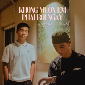 Album Không Muốn Em Phải Rời Ngay from 