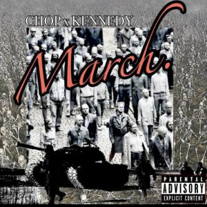 Listen to March  (Explicit) song with lyrics from nmc chop