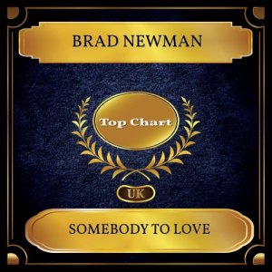 Dengarkan Somebody to Love lagu dari Brad Newman dengan lirik