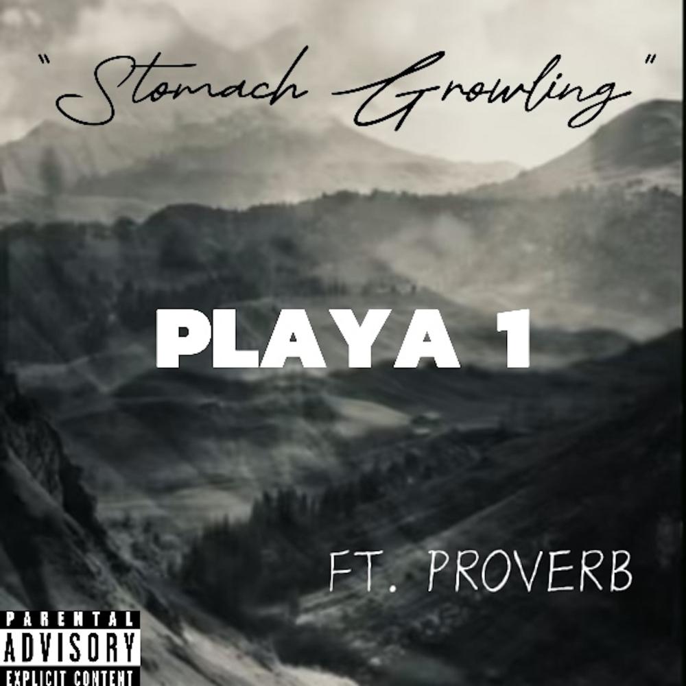 Stomach Growling (feat. Proverb) (Explicit)