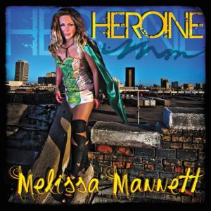 ดาวน์โหลดและฟังเพลง Hero พร้อมเนื้อเพลงจาก Melissa Mannett