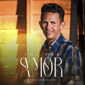 ดาวน์โหลดและฟังเพลง Escolhido พร้อมเนื้อเพลงจาก Francisco Sales