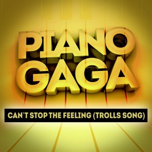 ดาวน์โหลดและฟังเพลง Can't Stop the Feeling "Trolls Song" (Piano Version) [Original Performed by Justin Timberlake] (乐器版) พร้อมเนื้อเพลงจาก Piano Gaga