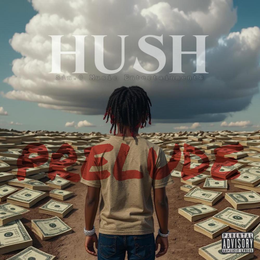 HUSH PRELUDE