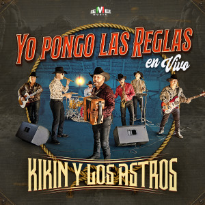 ดาวน์โหลดและฟังเพลง Yo Pongo Las Reglas (En Vivo) พร้อมเนื้อเพลงจาก Kikin y Los Astros