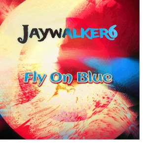 Jaywalker6的專輯Fly on Blue