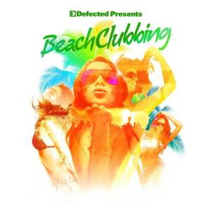 อัลบัม Defected presents Beach Clubbing ศิลปิน Various Artists