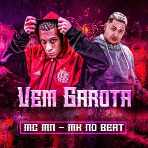 Vem Garota (Explicit)