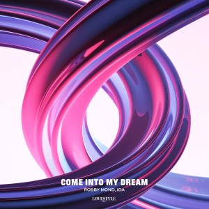 Robby Mond的專輯Come into My Dream (Extended Mix)