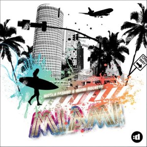 ดาวน์โหลดและฟังเพลง Miami พร้อมเนื้อเพลงจาก Nicola Fasano