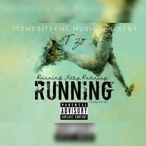 ดาวน์โหลดและฟังเพลง Running (Explicit) พร้อมเนื้อเพลงจาก TZO