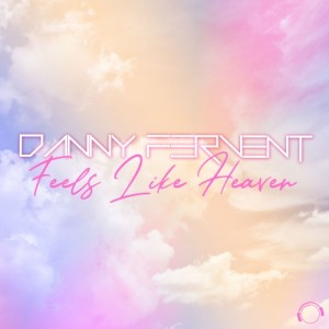 Danny Fervent的专辑Feels Like Heaven