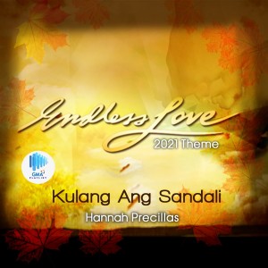 Listen to Kulang Ang Sandali (Theme From "Endless Love 2021 ") song with lyrics from Hannah Precillas
