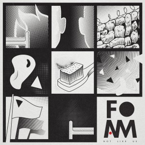 ดาวน์โหลดและฟังเพลง Not Like Us พร้อมเนื้อเพลงจาก Foam