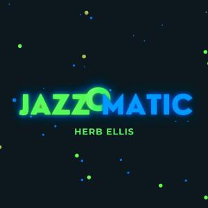 Album JazzOmatic from Herb Ellis