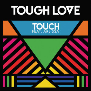 收聽Tough Love的Touch歌詞歌曲