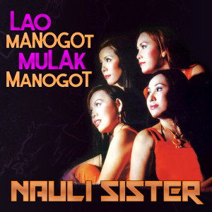 收听Nauli SIster的Boanonhu Do Ho歌词歌曲