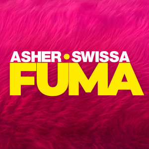 ดาวน์โหลดและฟังเพลง FUMA พร้อมเนื้อเพลงจาก Asher Swissa