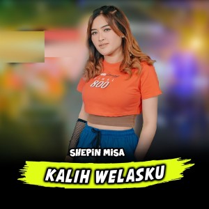 Dengarkan Kalih Welasku lagu dari Shepin MIsa dengan lirik
