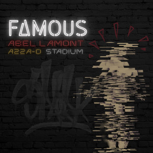 Album Famous from Abel Lamont