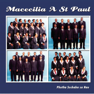 Download Ke Phahamisetsa MP3 by Macecilia A St Paul | Ke ...