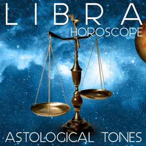 Libra Horoscope Astrological Tones