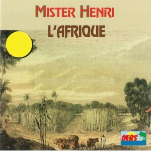 Henri Debs的专辑Mister Henri (L'Afrique)