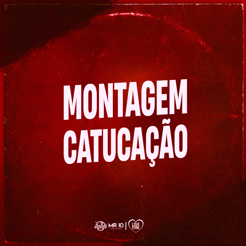 MONTAGEM CATUCAÇÃO (Explicit)