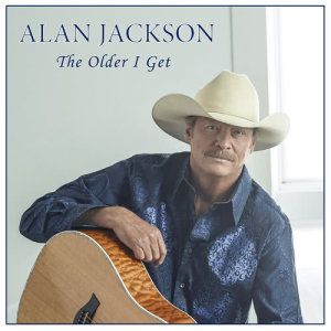 อัลบัม The Older I Get ศิลปิน Alan Jackson