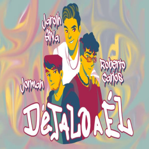 收聽Jarolh Silva的Déjalo a Él歌詞歌曲