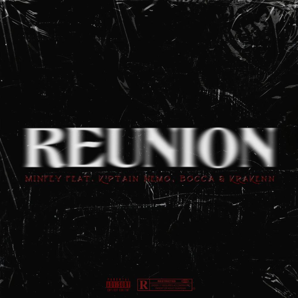 REUNION (feat. K'ptain Nemo, BoccA & KraKenn) (Explicit)