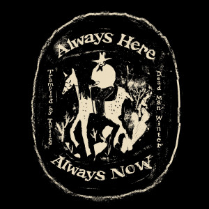 Trampled By Turtles的專輯Always Here / Always Now