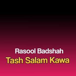 Tash Salam Kawa