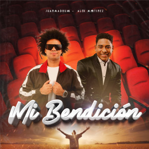 อัลบัม Mi Bendición ศิลปิน Alex Martinez