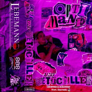 Listen to Amarena Kirsch (Chopped & Screwed) (Bettchiller Remix) song with lyrics from Opti Mane