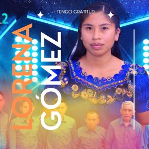 Lorena Gomez的專輯Tengo Gratitud
