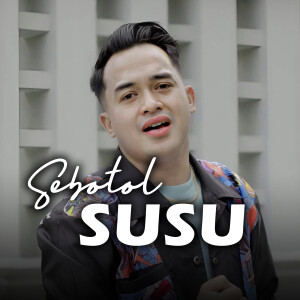 ดาวน์โหลดและฟังเพลง Sebotol Susu พร้อมเนื้อเพลงจาก Soni Egi