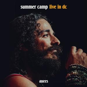 Anees的專輯summer camp - live in dc