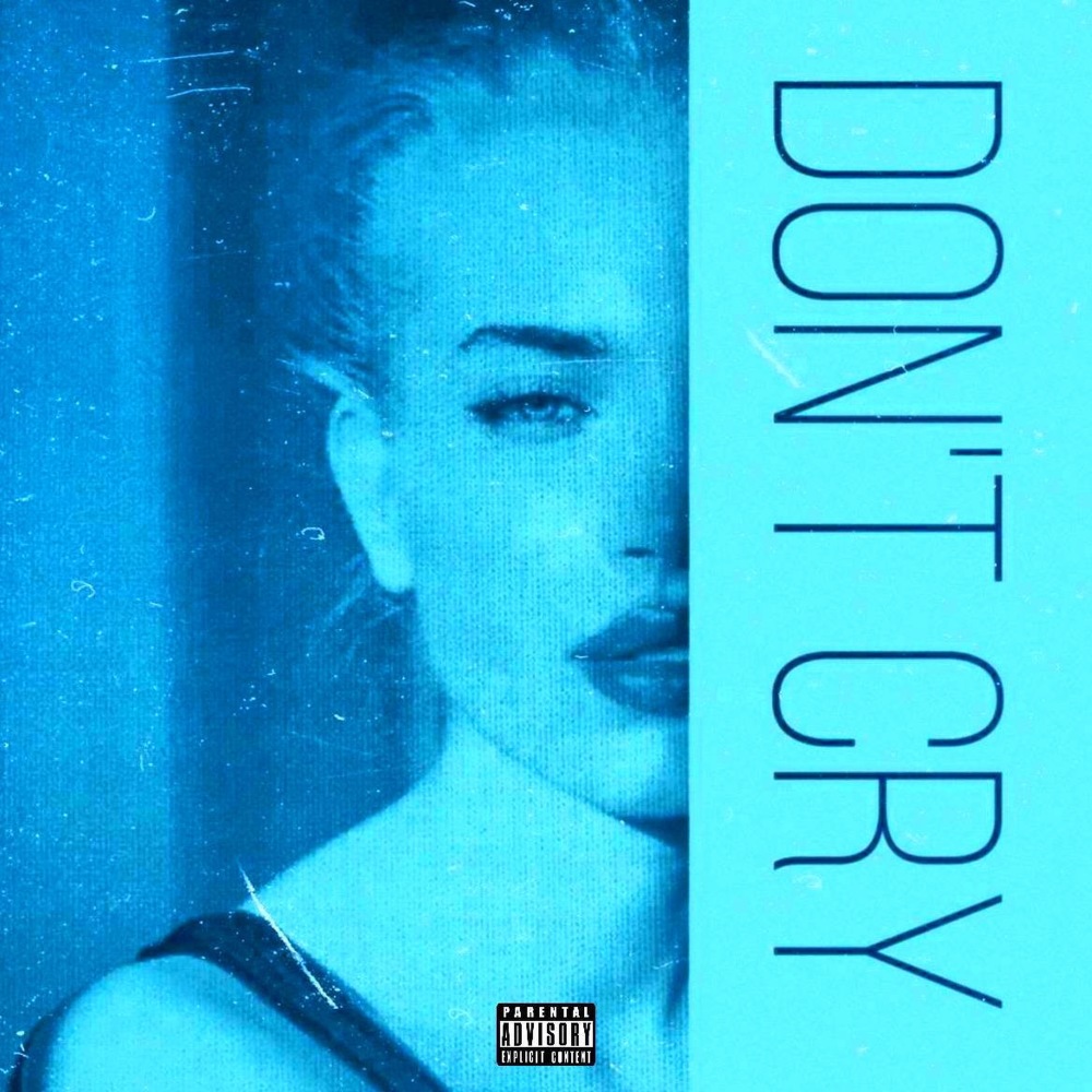 Don't Cry (Explicit)