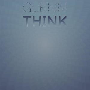 อัลบัม Glenn Think ศิลปิน Various