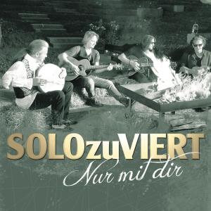 收聽SOLOzuVIERT的Nur mit Dir歌詞歌曲