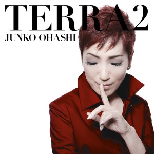 อัลบัม TERRA2 ศิลปิน 大桥纯子