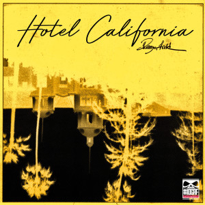 收聽Dangerfield的Hotel California歌詞歌曲