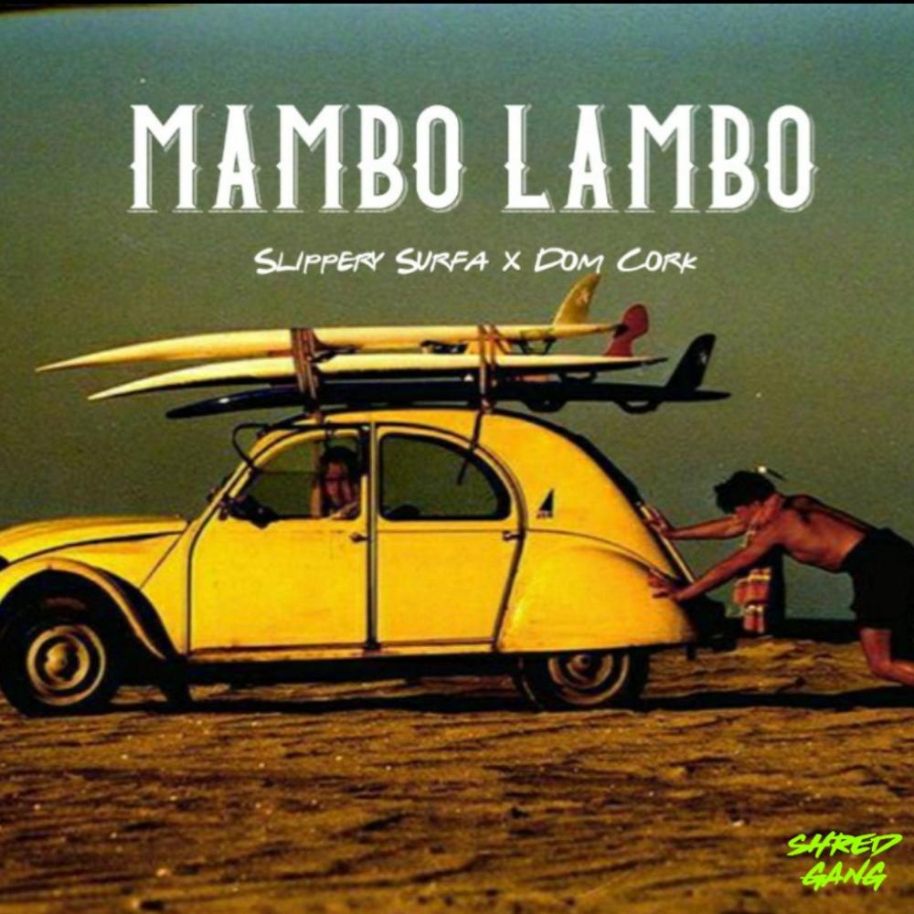 Mambo Lambo (Explicit)